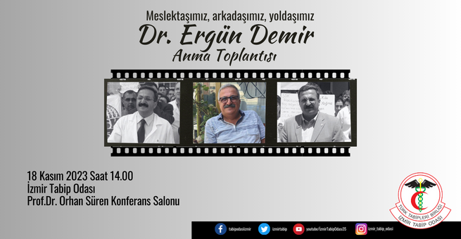 Dr. Ergün Demir Anma Toplantısı